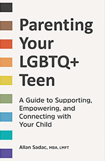 Parenting Your LGBTQ+ Teen edited by Amy Reed
