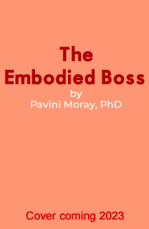 The Embodied Boss: How to Inhabit Your Power and Be a Leader People Love,